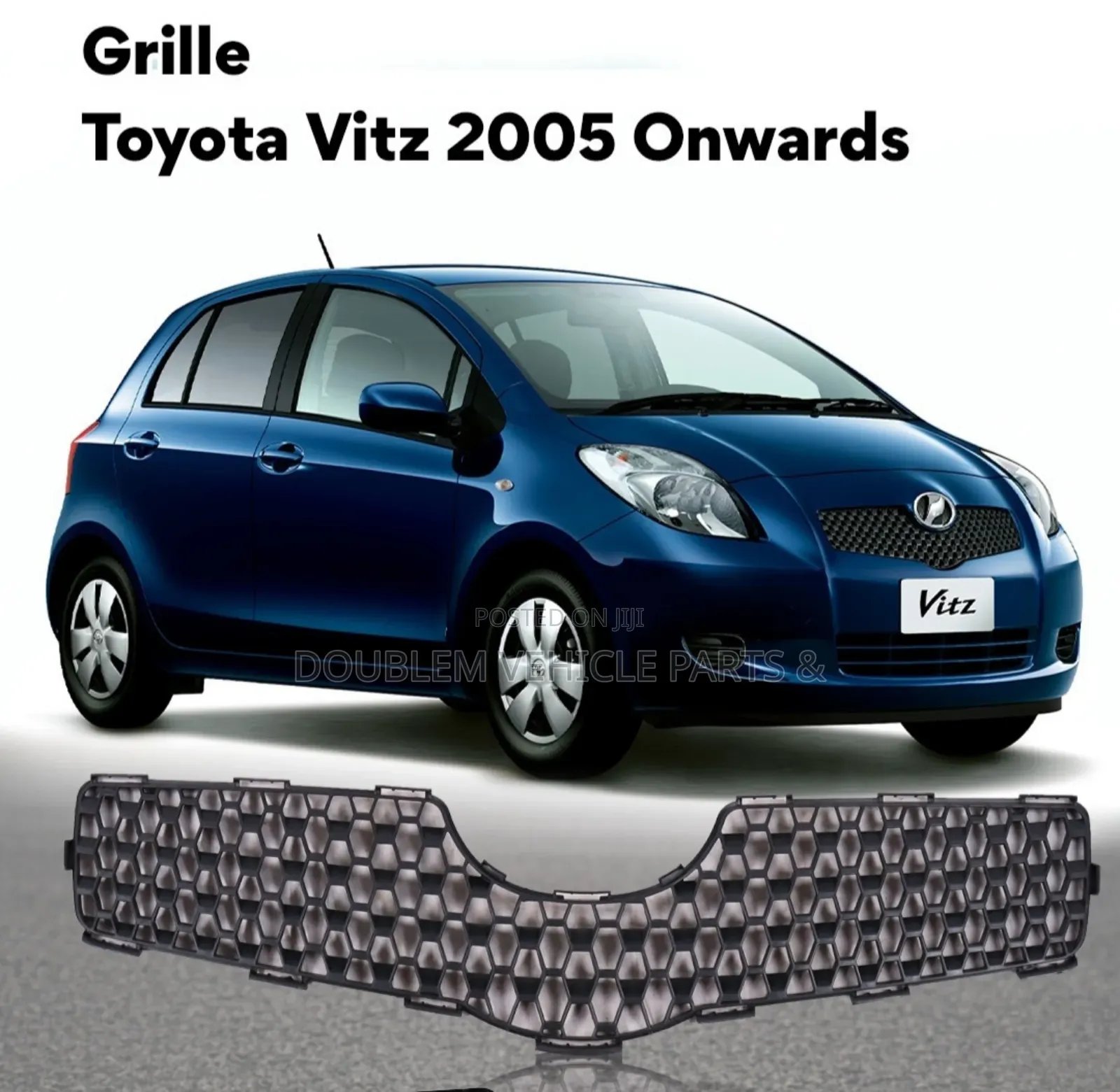 Front Grille/Grill Toyota Vitz/Yaris 2004,2005,2006,2007,2008 Onwards