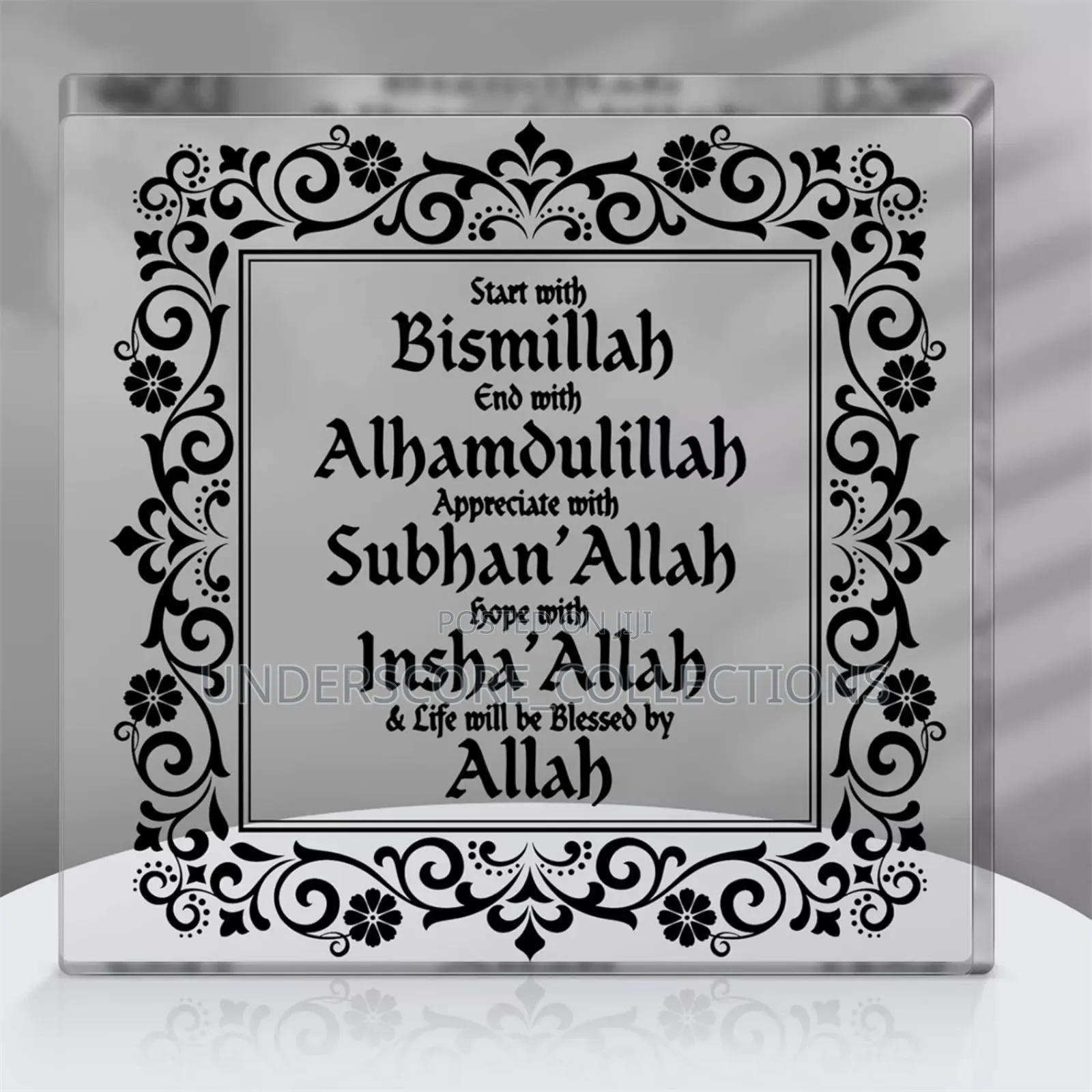 Start End With the Name of Allah Acrylic Decor
