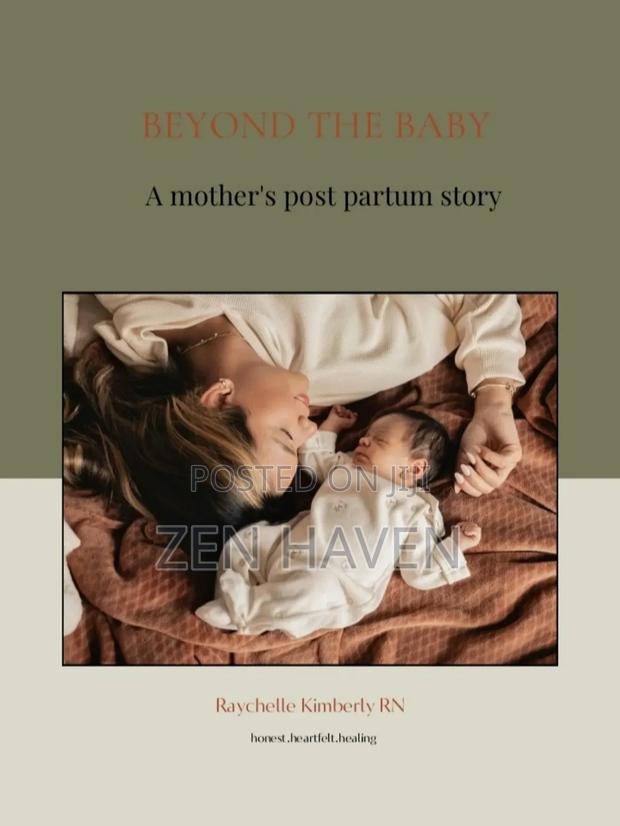 Beyond the Baby.A Postpartum Self Care and Healing Guide