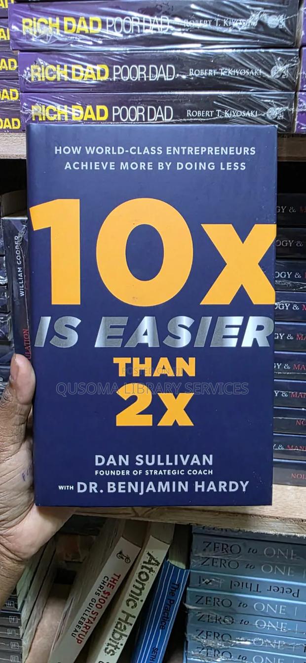 10x Is Easier Than 2x, Dan Sullivan