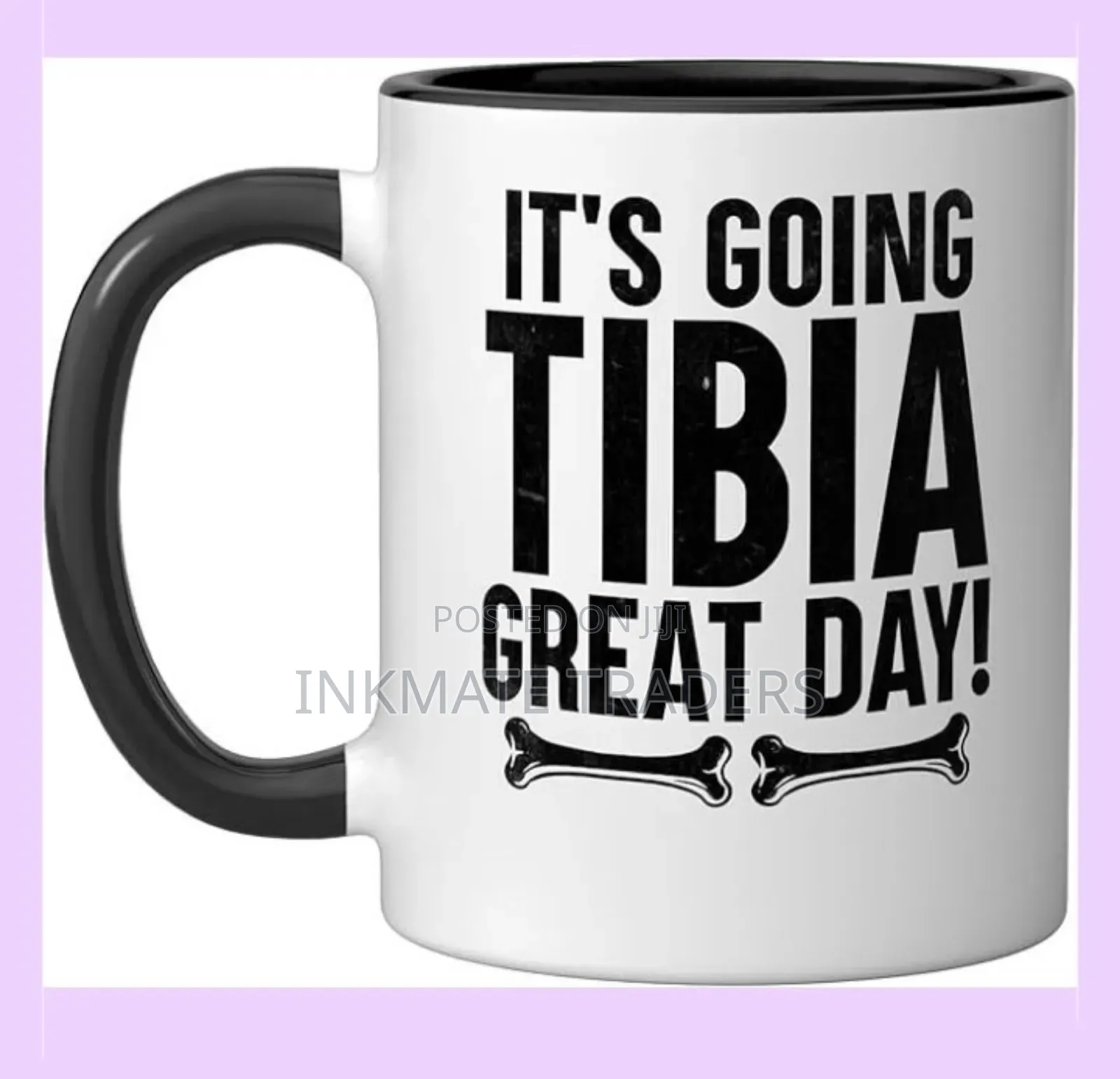 It's Going to Tibia Great Day Mag Branded