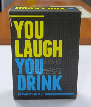 You Laugh You Drink