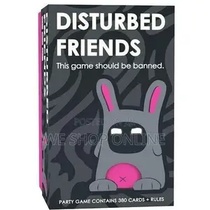 Disturbed Friends- This Party Game Should Be Banned