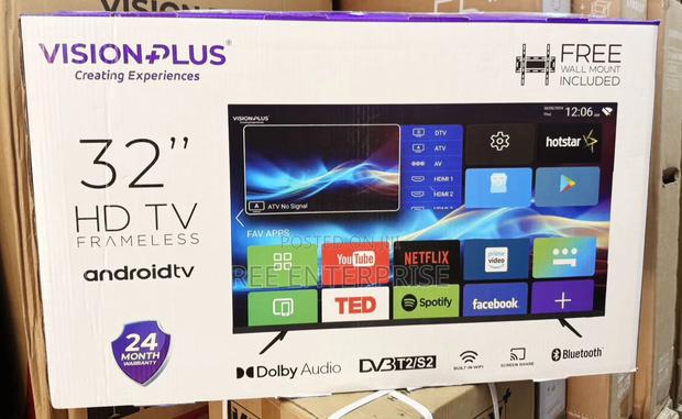 *Vision Plus Tv*
32” Smart Android Brand New