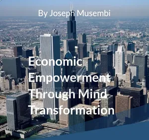 Economic Empowerment Though Mind Transformation
