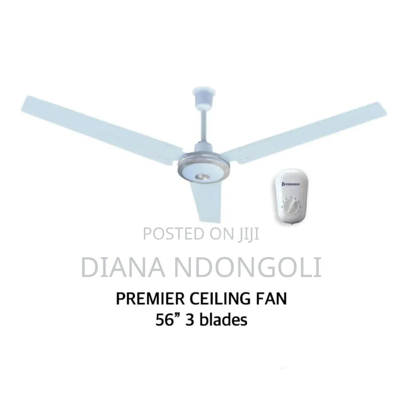 *Premier 56" 3 Blades Ceiling Fan Now Available