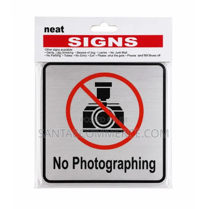 No Photographing Aluminium Sign