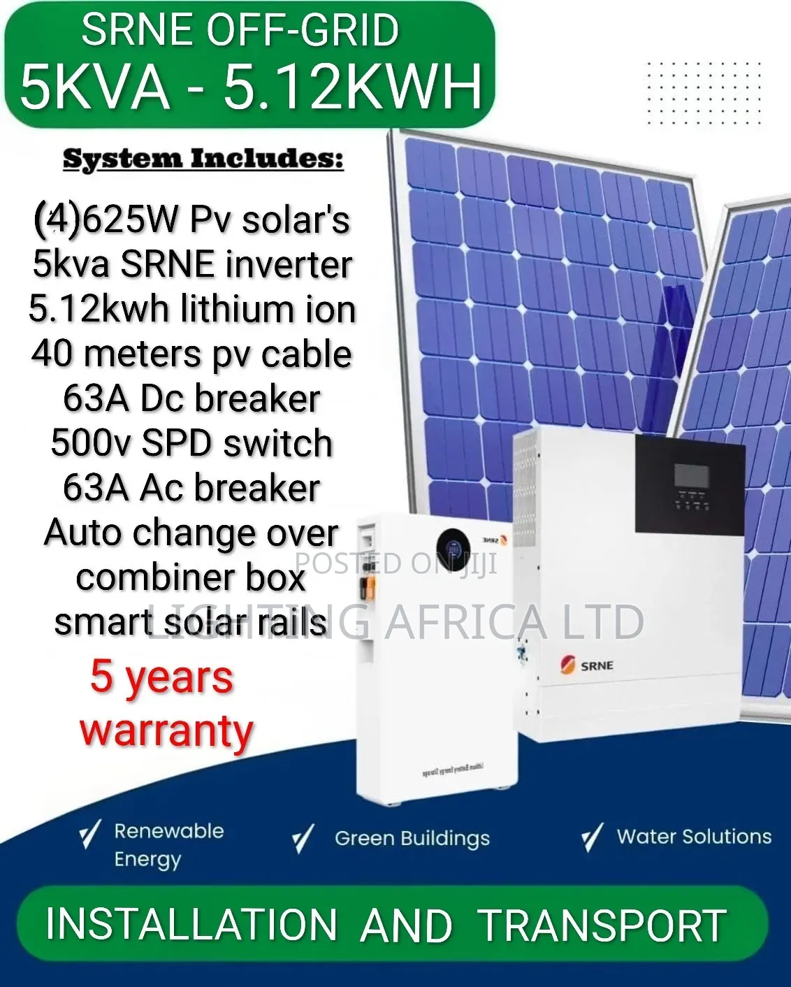 SRNE 5KVA - 5.12KWH Lithium - (4)625W Solar - Installation Transport
