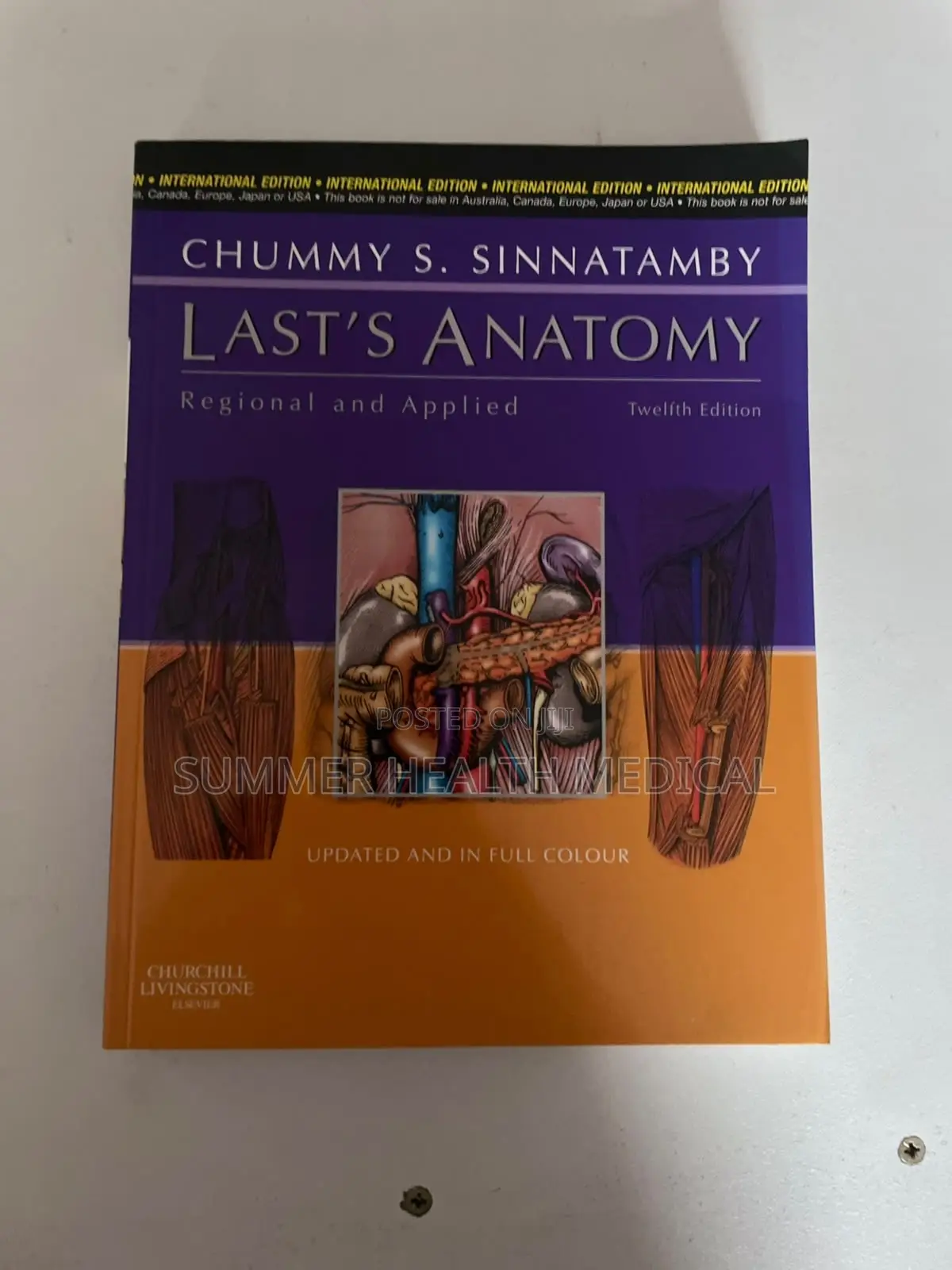 Last’s Anatomy: Regional and Applied, 12th Ed – Chummy S. Sinnatamby