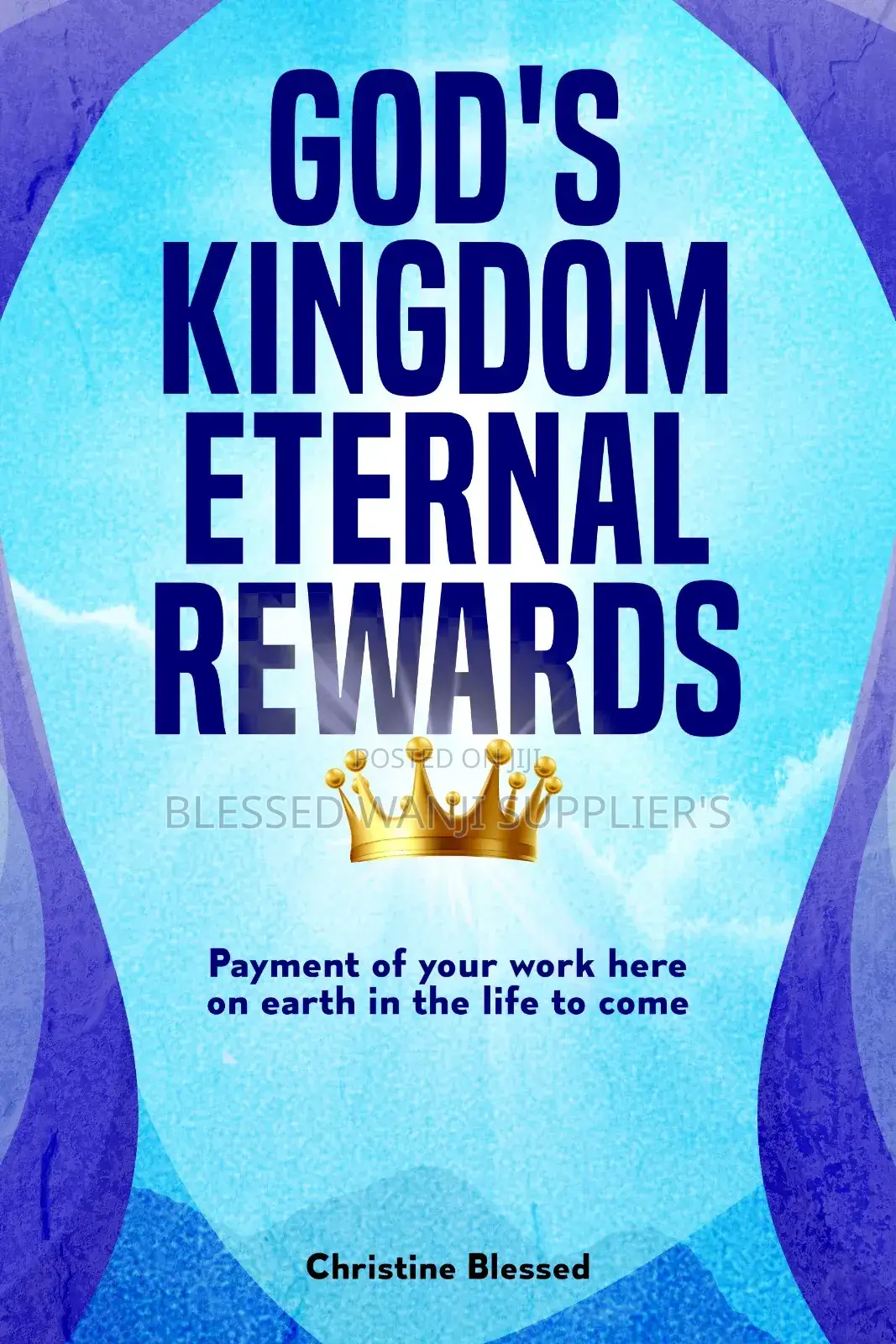 Gods Kingdom Eternal Rewards