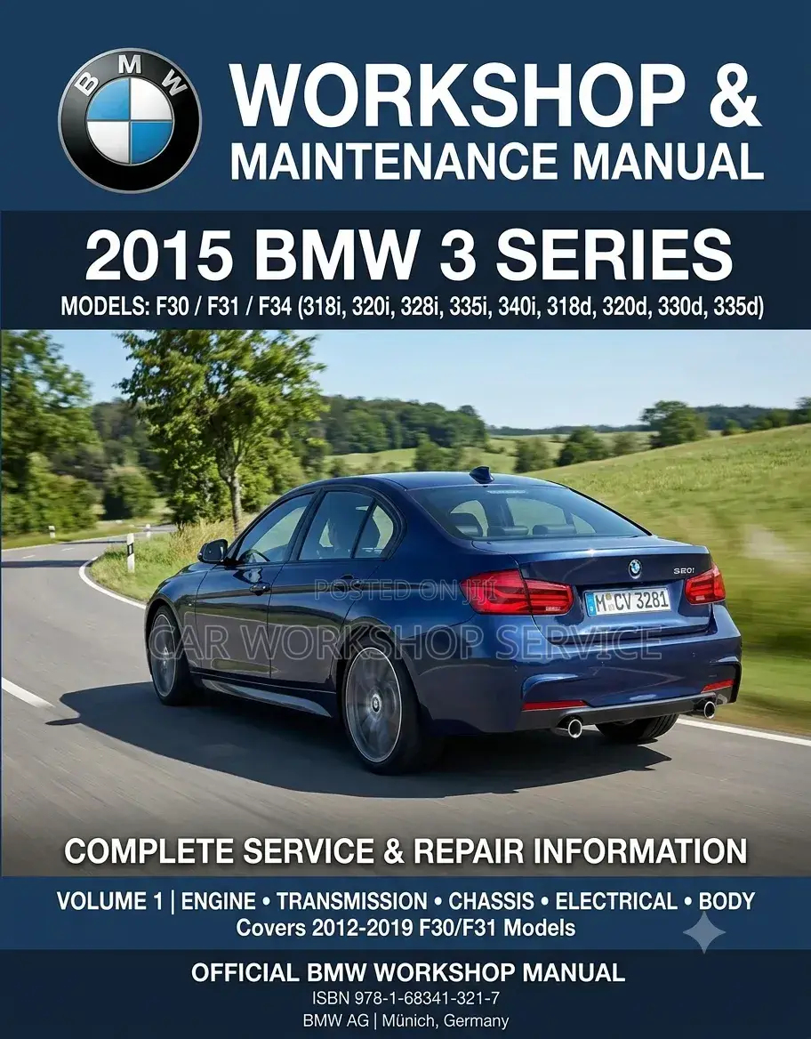 Service Manual: BMW Repair E30, E36, E46, E90, E91, E92, E93, F30, 31,
