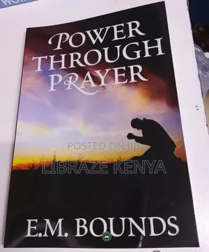 Power Through Prayer by E. M. Bounds