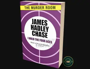 I Hold the Four Aces-Thriller by James Hadley Chase