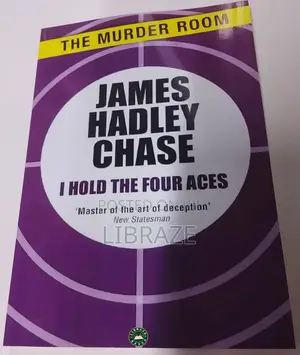 I Hold the Four Aces-Thriller by James Hadley Chase
