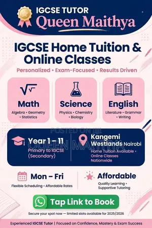 IGCSE Tutor -Math Science English -Westlands Kangemi - Year 1- 11