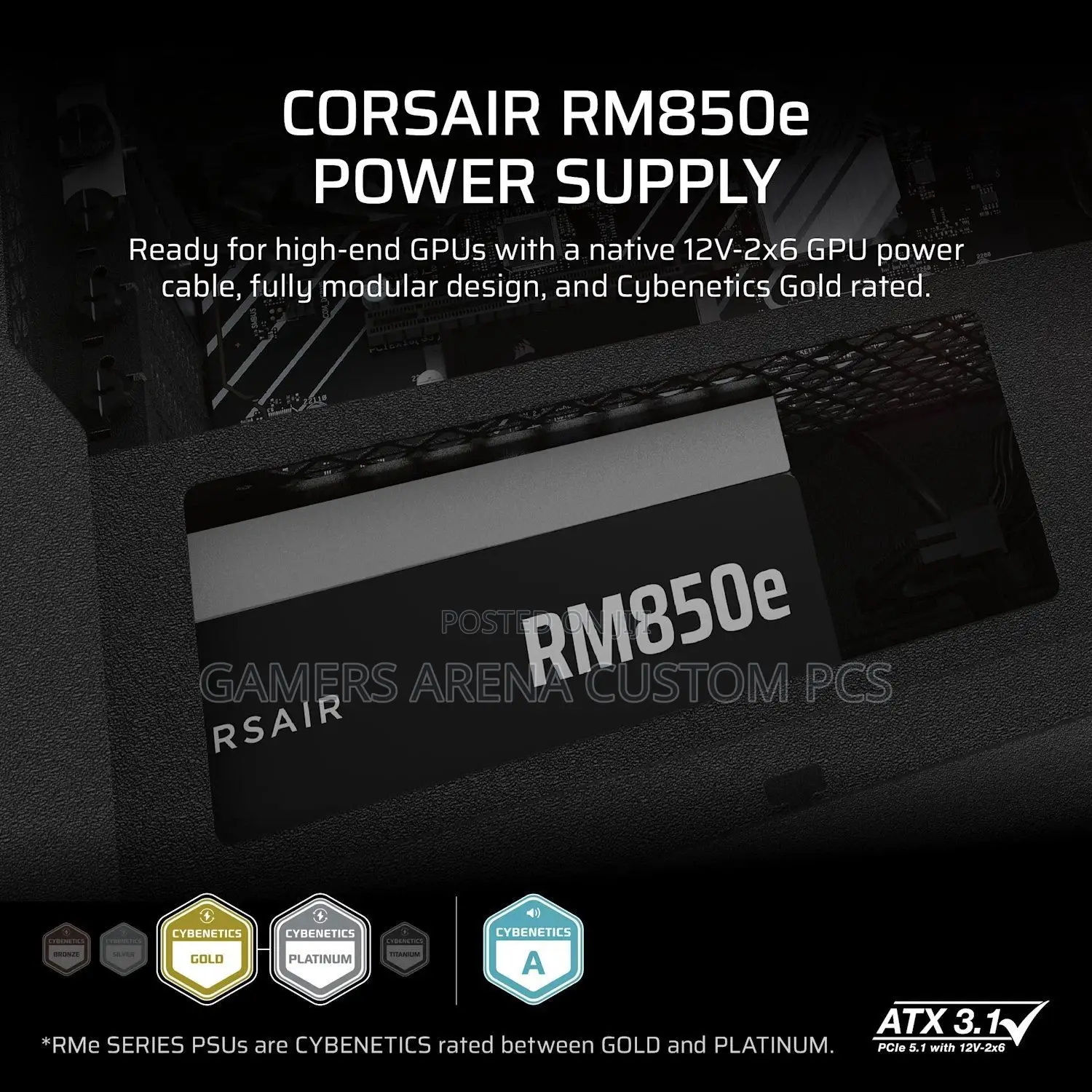 CORSAIR RM850e Cybenetics 850W ATX 3.1 Gold Modular Power Supply.