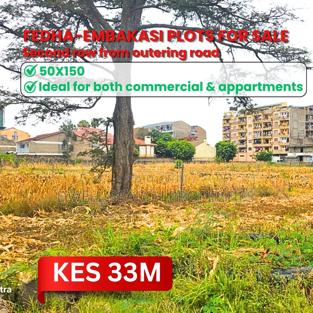 Fedha-Embakasi Residential Plots for Sale
