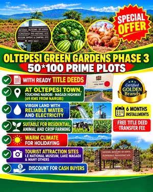 Plots for Sale Oltepesi 50 by 100 Ready Title Deeds, Water + Stima Iko